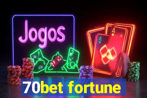 70bet fortune